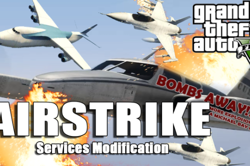 Airstrike Mod